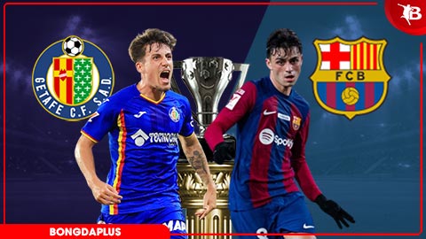 Getafe-vs-Barca-nhan-dinh-480
